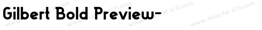 Gilbert Bold Preview字体转换